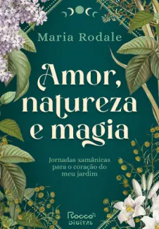 Amor Natureza e Magia